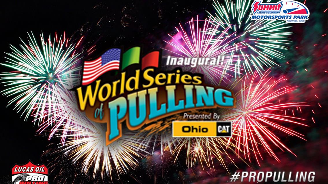 5 Reasons to Attend Inaugural World Series of Pulling presented by Ohio CAT at Summit Motorsports Park