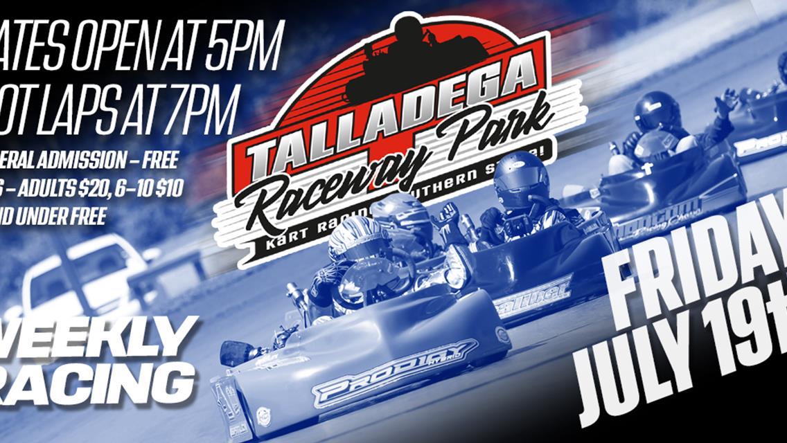 Talladega Raceway Park | July 19th!