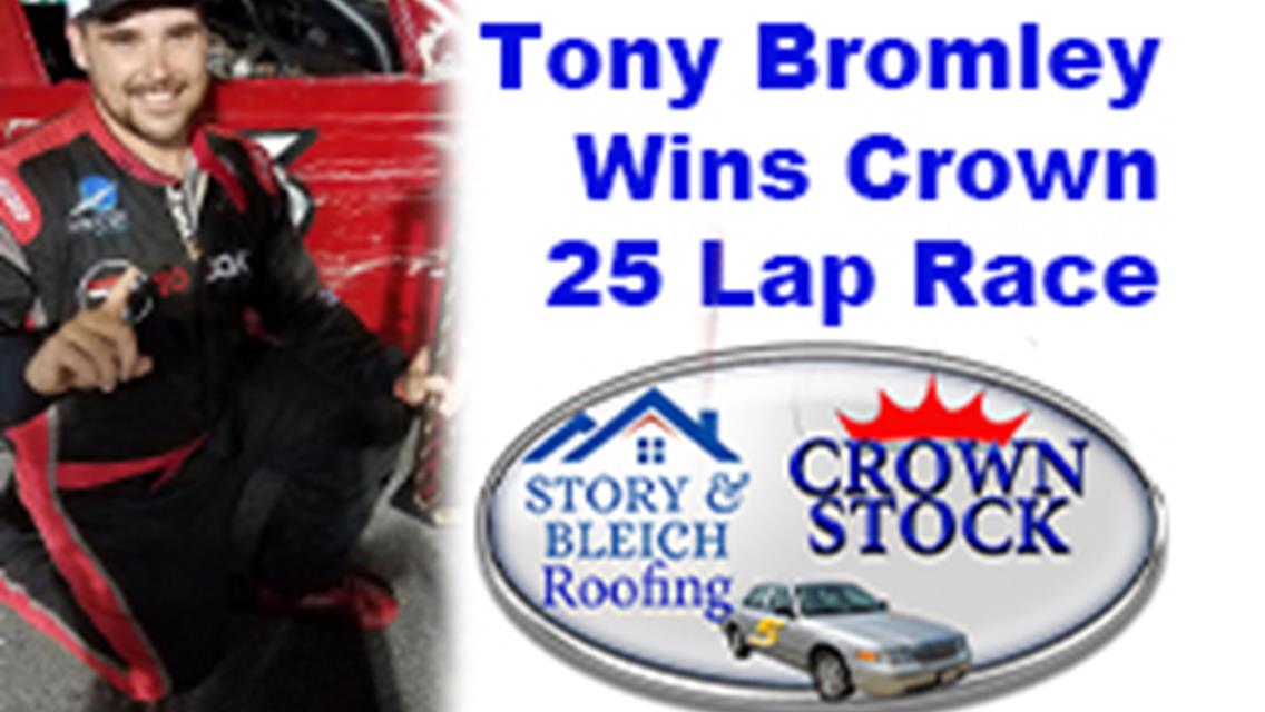 Jacksonville Driver Tony Bromley Wins Crown Stock 25