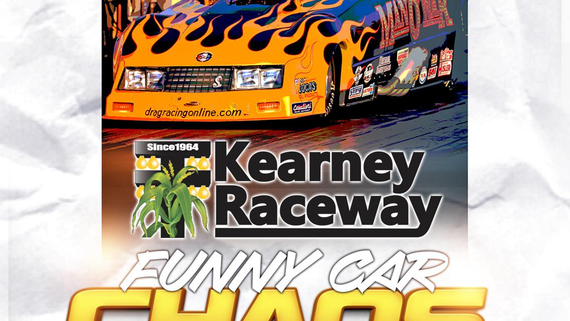 Funny Car Chaos set for 2023 at Kearney Raceway Park.