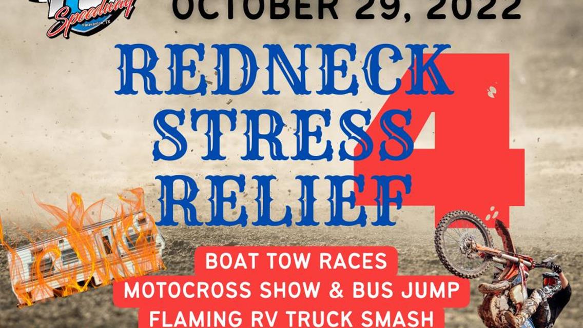 SAVE THE DATE:  October 29th, 2022 - Redneck Stress Relief 4