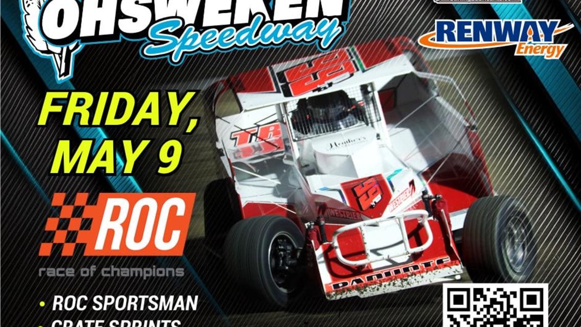RACE OF CHAMPIONS DIRT 602 SPORTSMAN MODIFIED SERIES TO OPEN 2025 SEASON AT OHSWEKEN SPEEDWAY FRIDAY, MAY 9