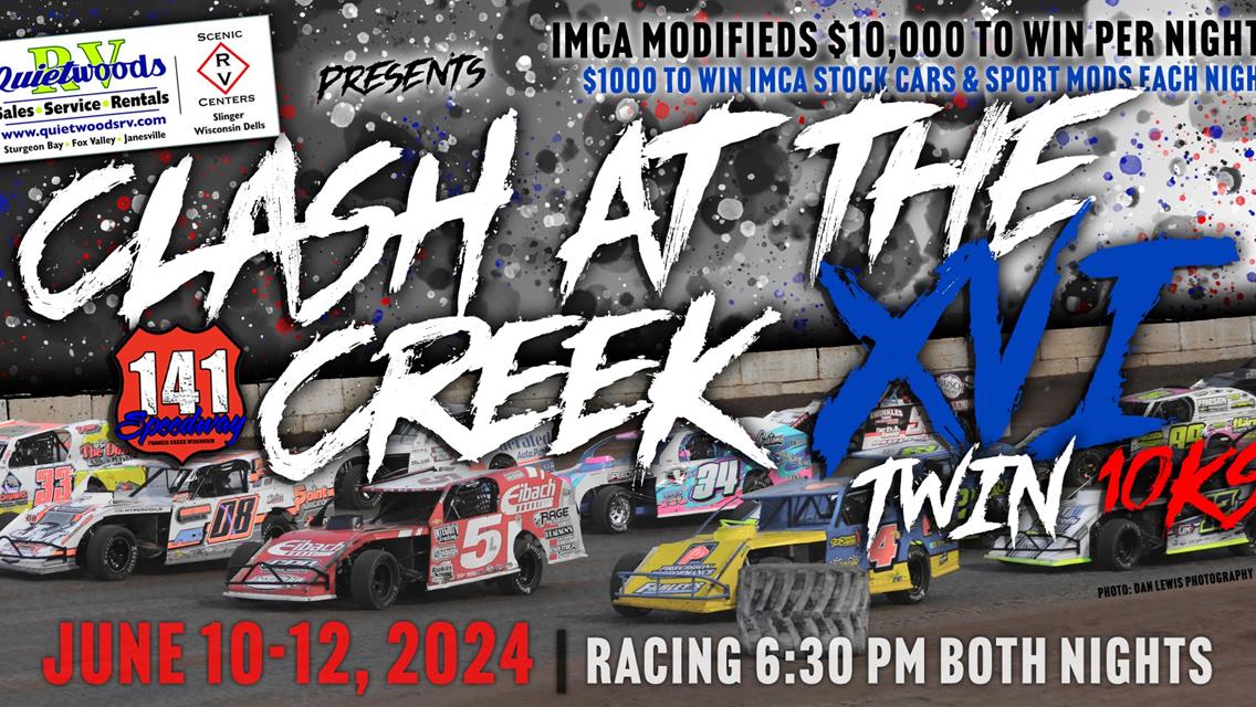 Clash at the Creek XVI is now TWIN $10KS courtesy of Quietwoods RV!