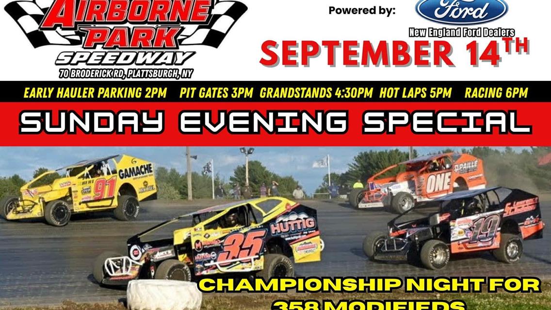 It&#39;s RACE DAY at Airborne Park Speedway!! Tonight is 358 Modified Championship Night!