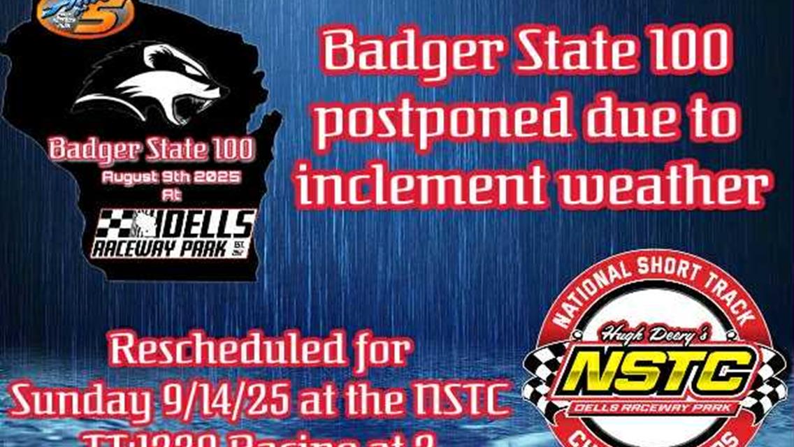 BADGER STATE 100 POSTPONED UNTIL SEPT 14TH DUE TO WEATHER