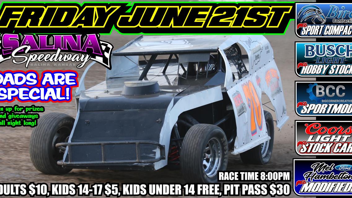 Dad is Special This Week at Salina Speedway