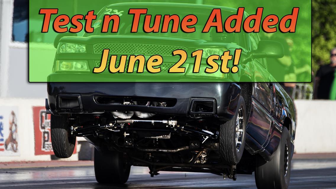 Test n Tune added June 21st!