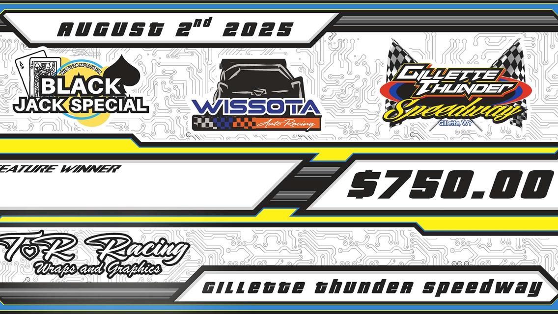 $750 to WIN Wissota Mod 4 Blackjack Special Event