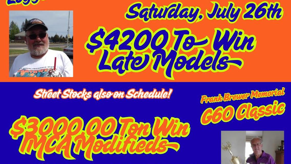 LATE MODEL LOGGER&#39;S CUP &amp; MODIFIED G-60 CLASSIC INFO HERE!!