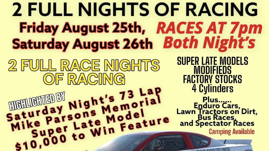 Big Two Day Weekend Season Finale – Aug 25 &amp; 26th - Don’t Miss It!