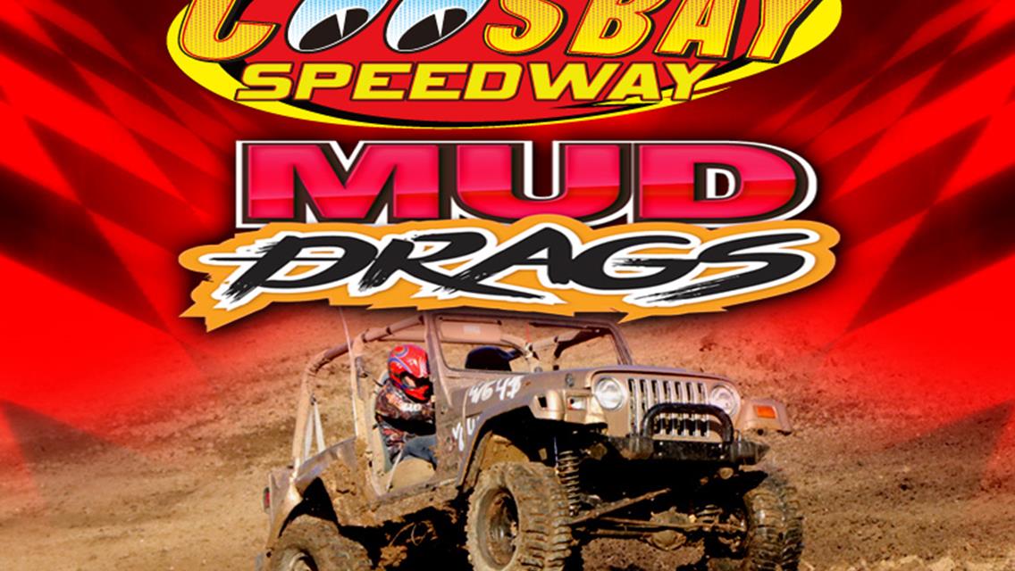 Mud Drags This Sunday July 29th