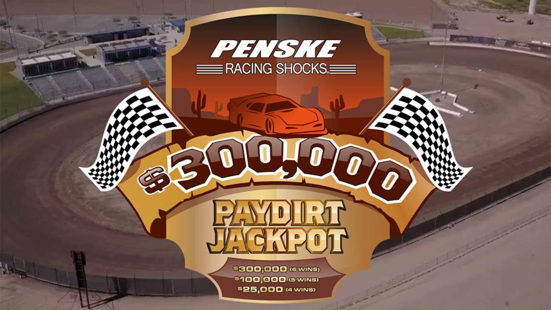 Penske $300,000 Paydirt Jackpot Announced for 2022 Wild West Shootout