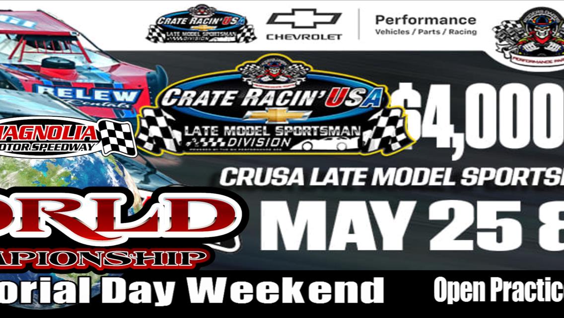 Memorial Day Weekend Featuring 602 Sportsman WORLD Championship at The MAG!