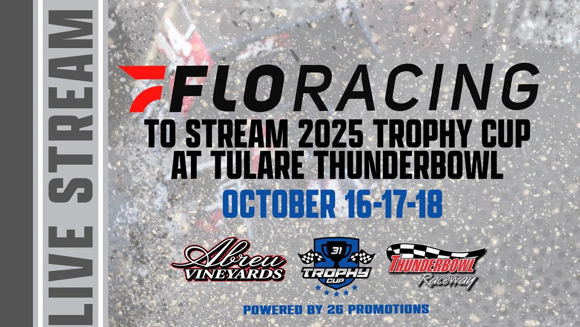FLORACING TO STREAM 2025 TROPHY CUP AT TULARE THUNDERBOWL