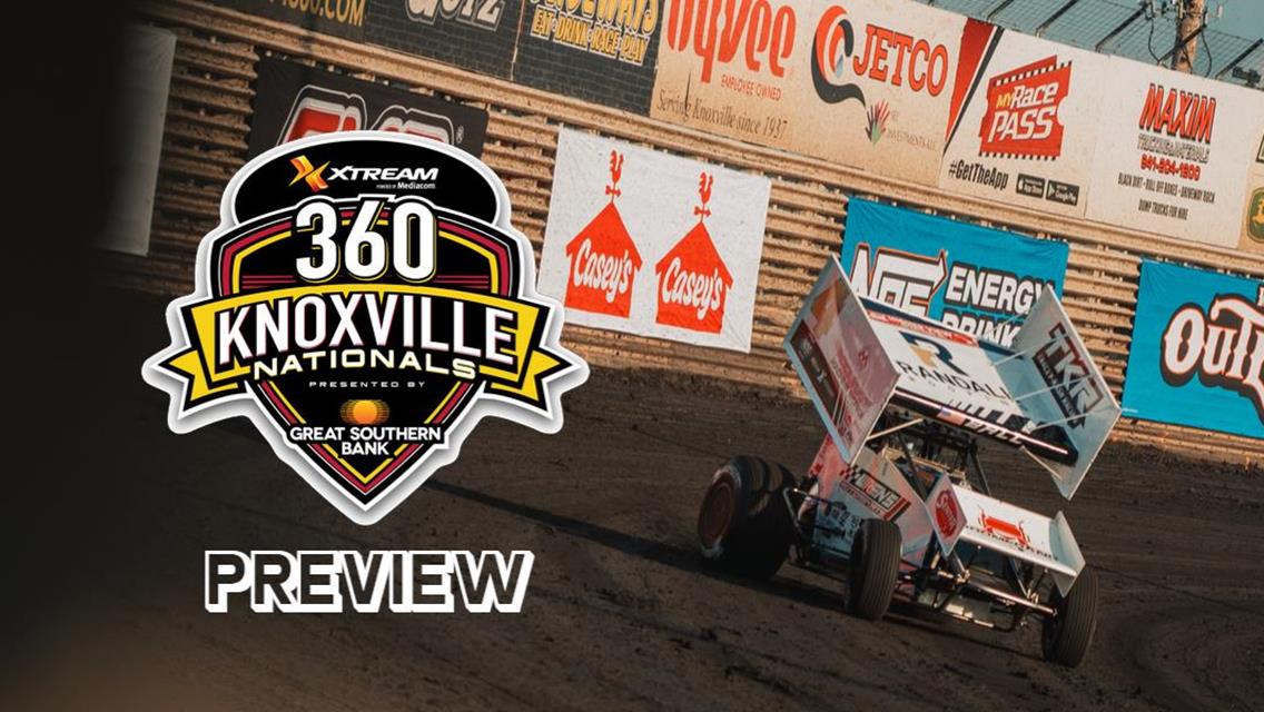 360 Knoxville Nationals Preview