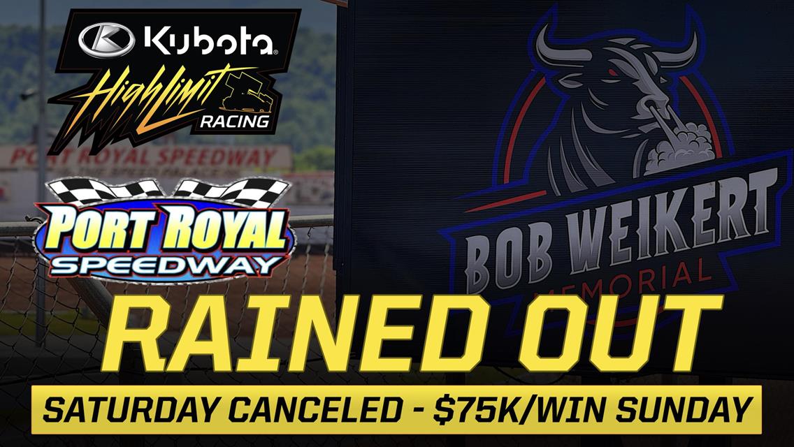 RAINED OUT: Saturday&#39;s Show at Port Royal Canceled, Onto Sunday for $75,000/Win Bob Weikert Memorial