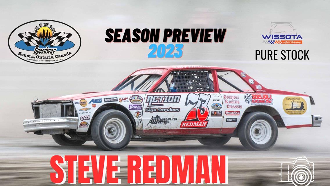 2023 Season Preview: #73 Steve Redman - WISSOTA Pure Stock