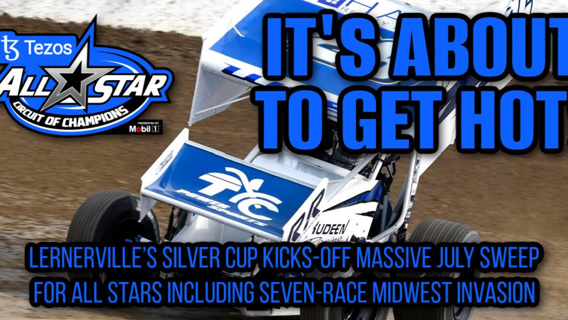 Lernerville’s Silver Cup kicks-off massive July sweep for All Stars including seven-race Midwest invasion