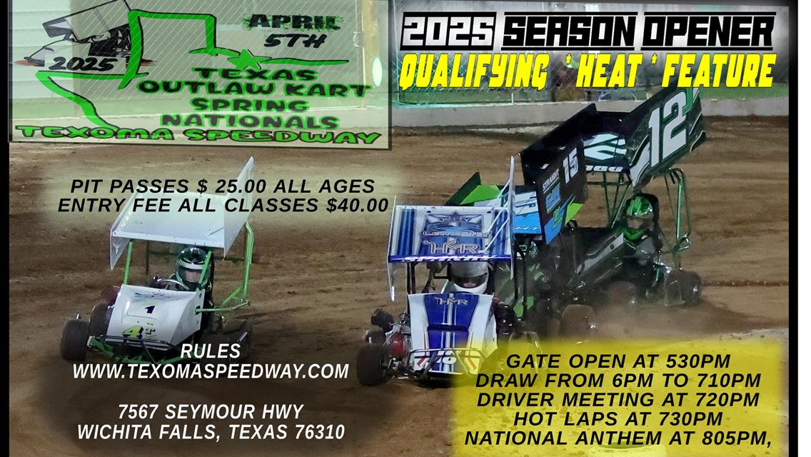 Season Opener at Texoma Speedway Saturday April 5 2025