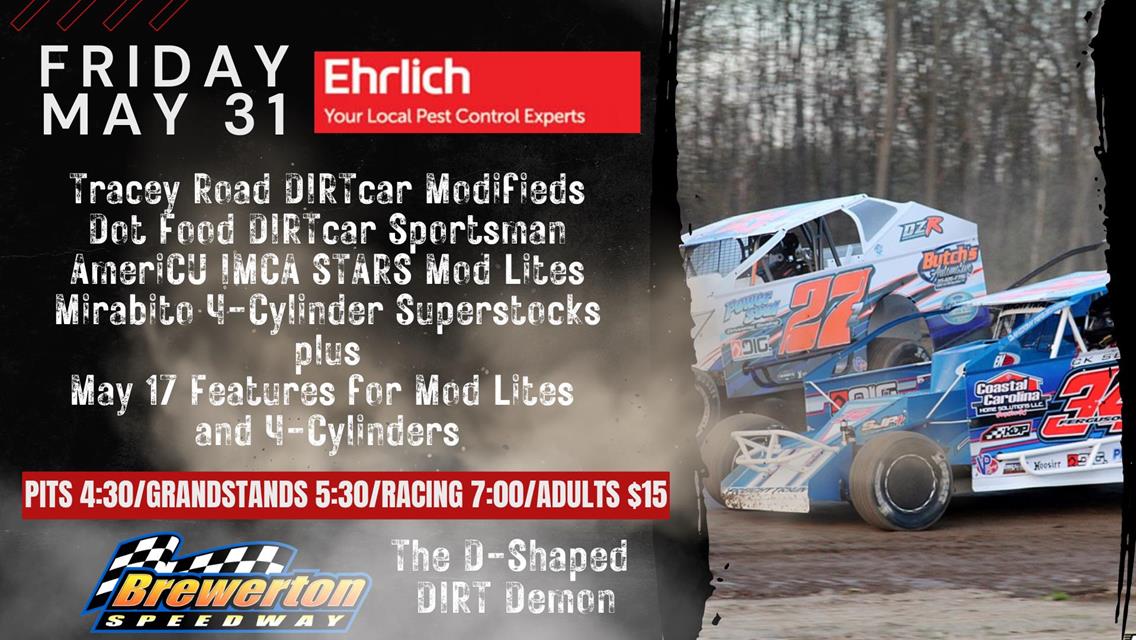 Ehrlich Pest Control presents a full show plus holdover Mod Lite and 4-Cylinder Features Friday May 31