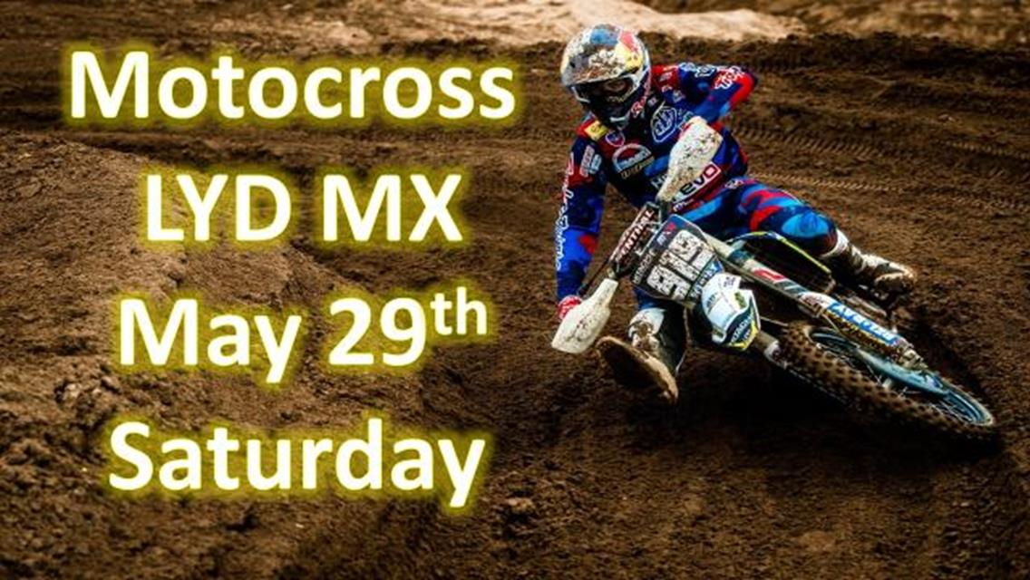 Motocross Saturday May 29th Event #1