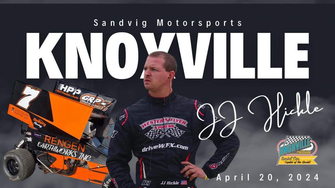 JJ Hickle Set to Debut with Sandvig Motorsports During 71st Annual Knoxville Opener