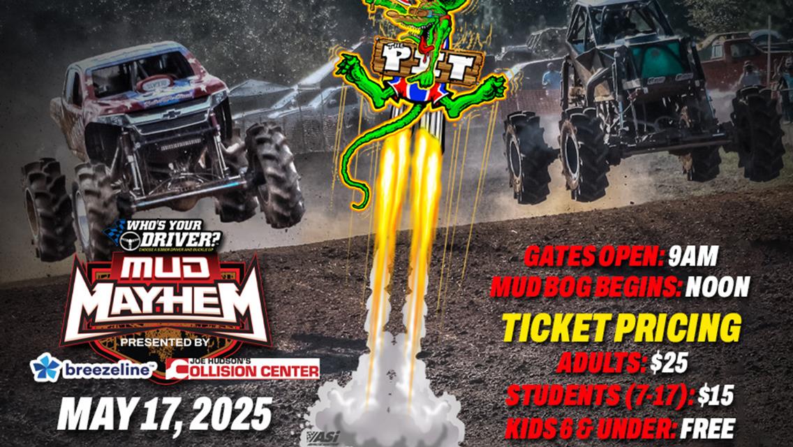 15TH Annual Mud Mayhem Mud Bog Set for Saturday, May 17 at The Pit