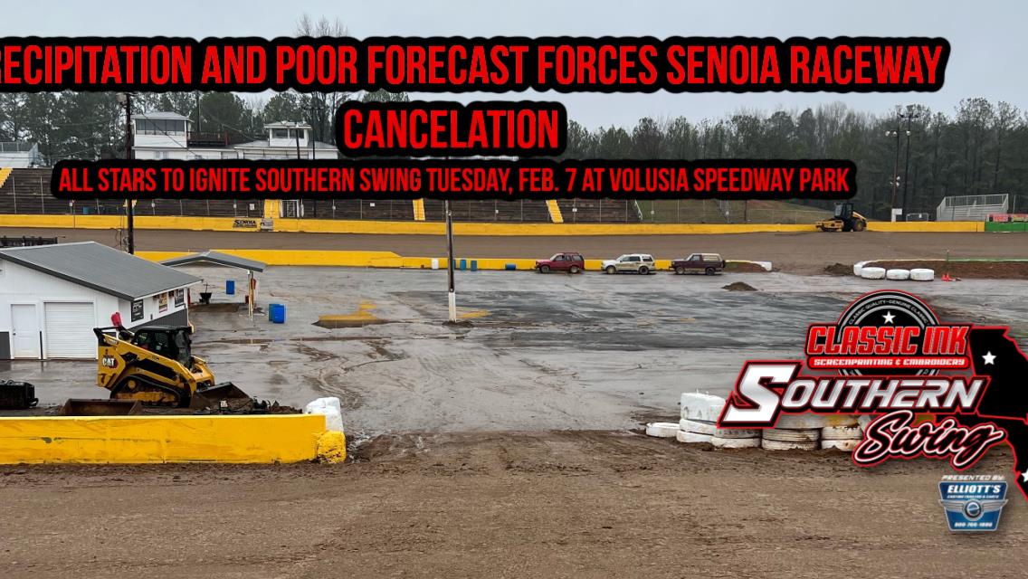 Precipitation and poor forecast forces Senoia Raceway cancelation; All Stars to begin Southern Swing Tuesday, Feb. 7 at Volusia Speedway Park