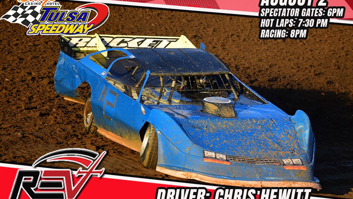 Chris Hewitt returns to Tulsa Speedway after more than a year with Revival Dirt Late Model Series