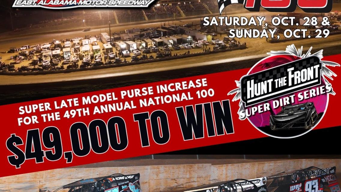 49th Annual National 100 Super Late Model Purse Increase and Format Change