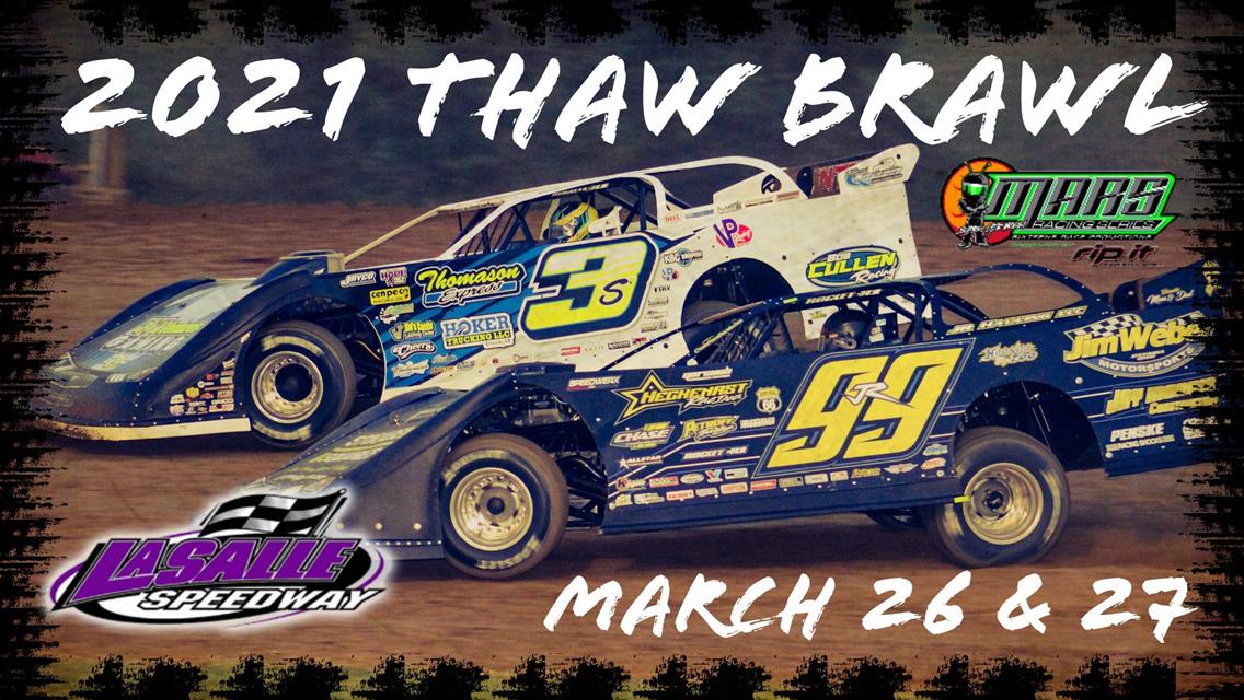 LaSalle Speedway Releases 10th Annual Thaw Brawl Dates