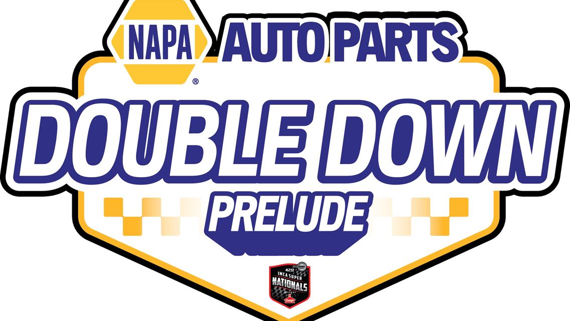 NAPA Auto Parts will Double Down for the Prelude and the IMCA Super Nationals