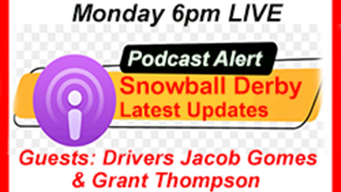 Podcast Live 6pm Monday Features Drivers Thompson &amp; Gomes