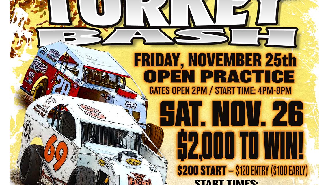 5th Annual Turkey Bash $2000 to win $200 to start