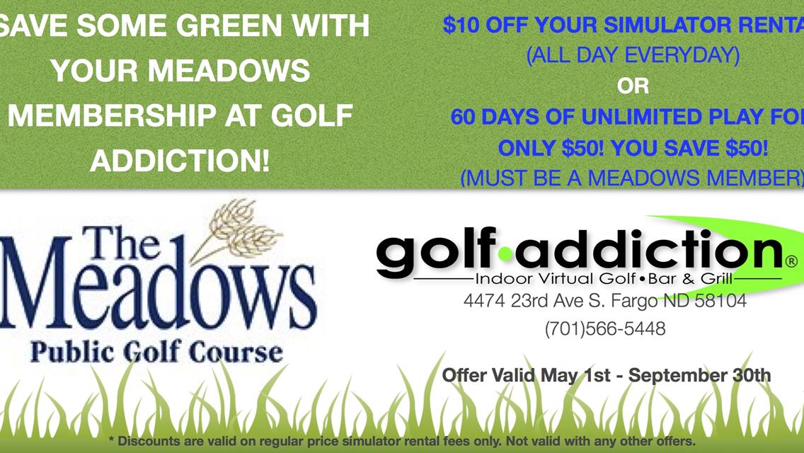 Save Some Green at Golf Addiction with your Meadows GC Membership!!