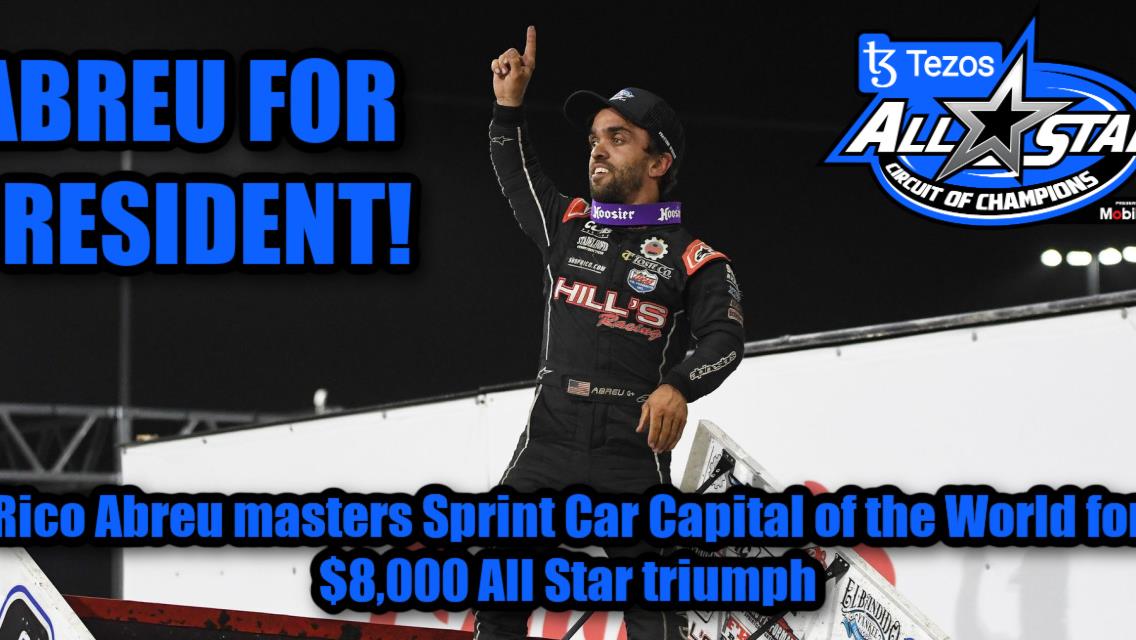 Rico Abreu masters Sprint Car Capital of the World for $8,000 All Star triumph