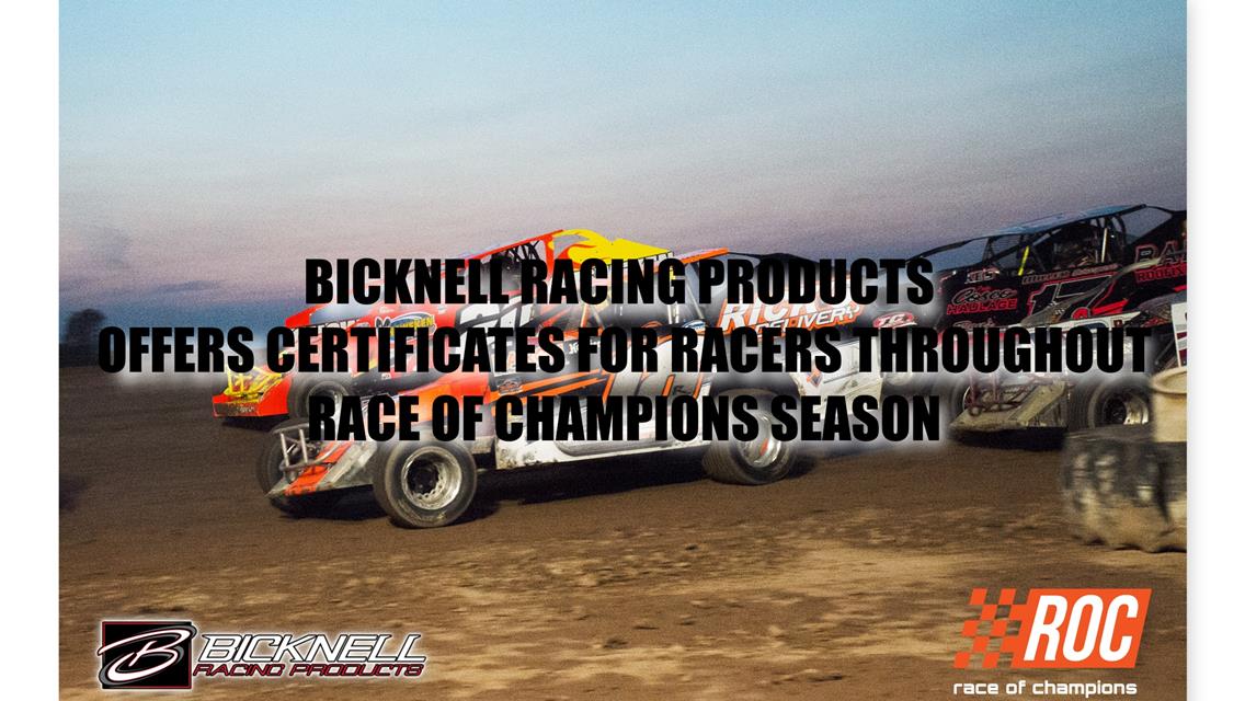 BICKNELL RACING PRODUCTS OFFERS CERTIFICATES FOR RACERS THROUGHOUT