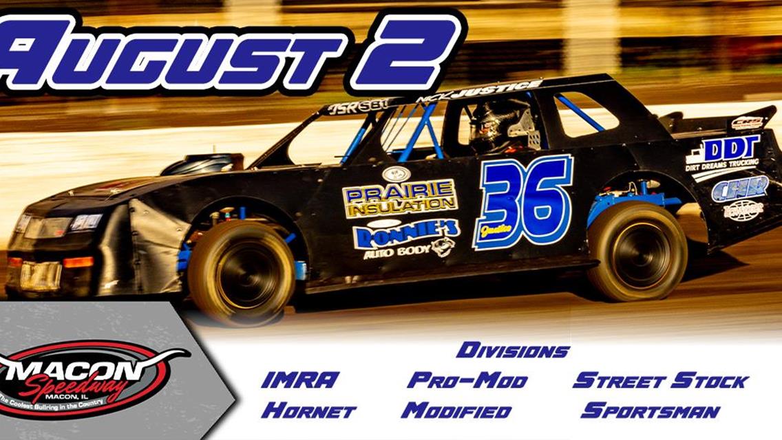 August 2: Macon Speedway Weekly Racing Return