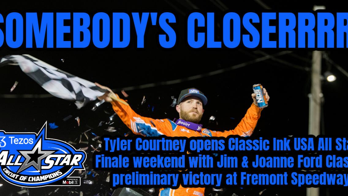 Tyler Courtney opens Classic Ink USA All Star Finale weekend with Jim &amp; Joanne Ford Classic preliminary victory at Fremont Speedway