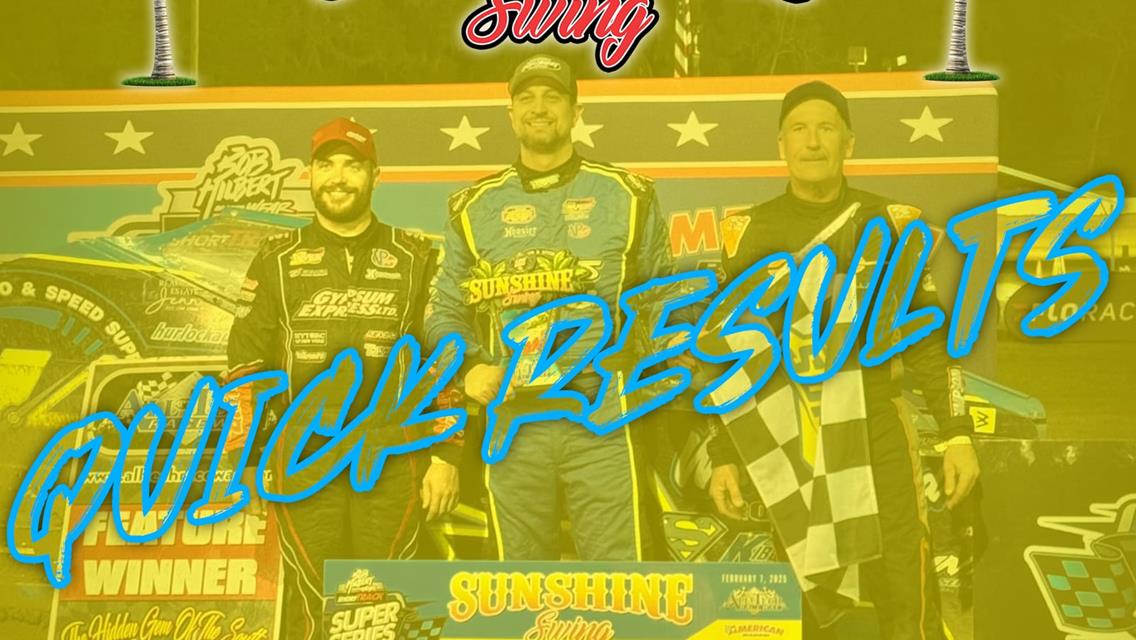 ‘SUNSHINE SWING’ NIGHT NO. 3 RESULTS SUMMARY – ALL-TECH RACEWAY FEBRUARY 7, 2025