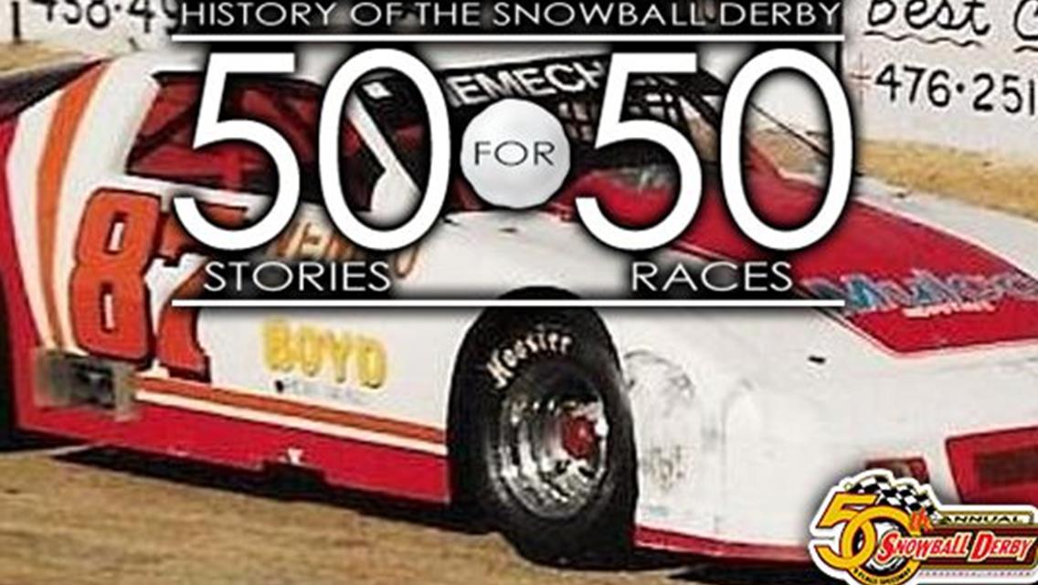 50 for 50: â€˜Front Row Joeâ€™ Wins Championship at Snowball Derby