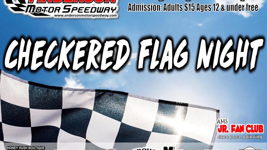 NEXT EVENT: Checkered Flag Night Friday JUly 19th 8pm