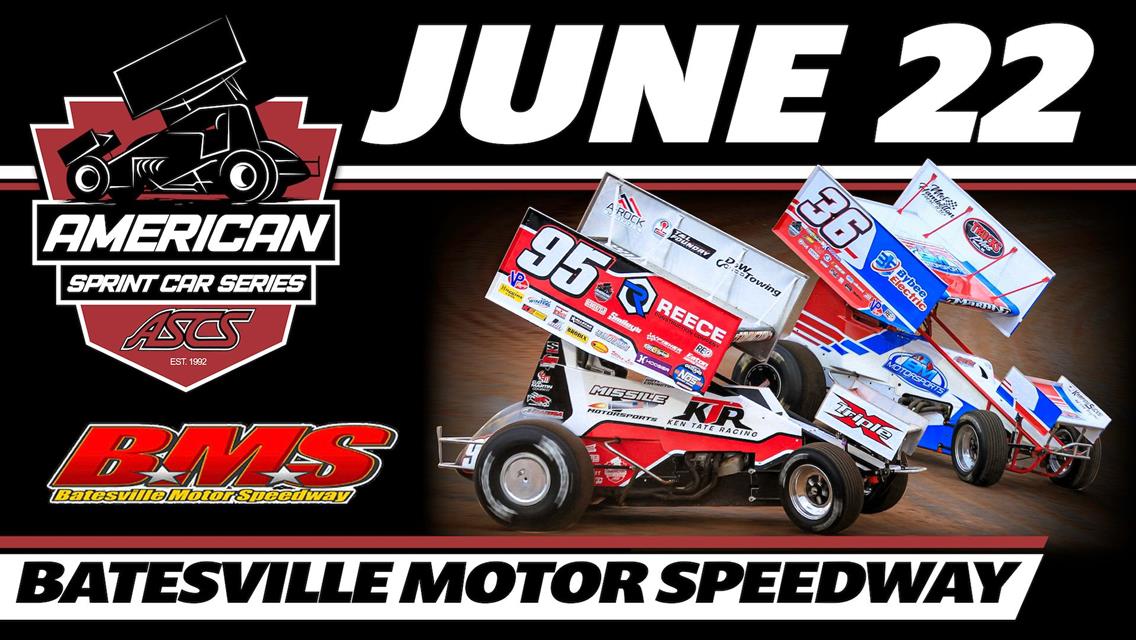 BMS WELCOMES ASCS SPRINT CARS - JUNE 22, 2024