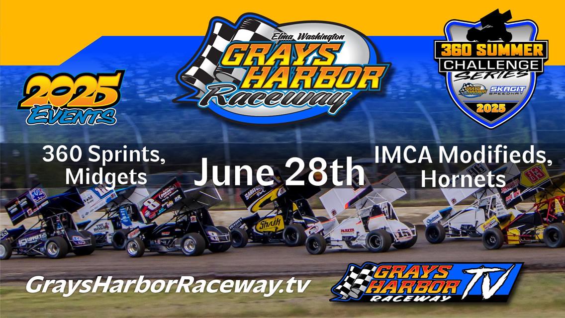 Next 360 Summer Challenge Series Race this Saturday June 28th at Grays Harbor Raceway