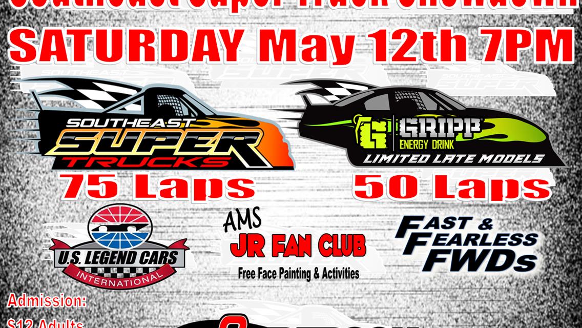NEXT EVENT: Southeast Super Truck Series Saturday May 12th 7pm