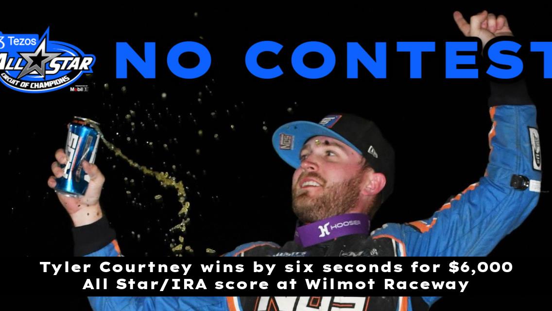 Tyler Courtney wins by six seconds for $6,000 All Star/IRA score at Wilmot Raceway