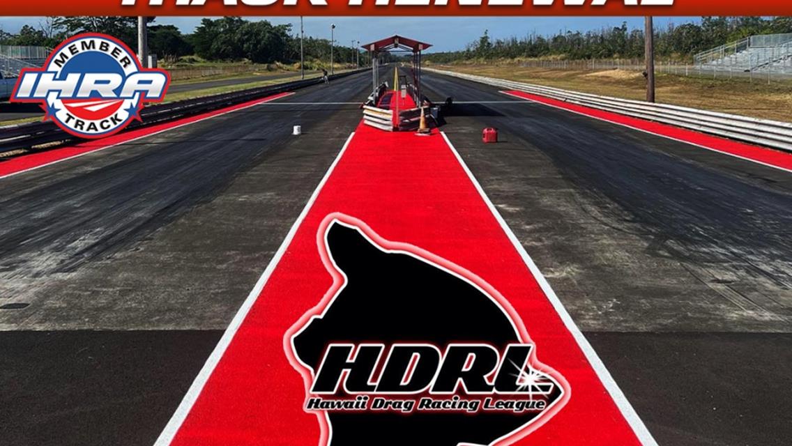 Hawaiian Track Hilo Drag Strip Renews IHRA Sanctioning Agreement