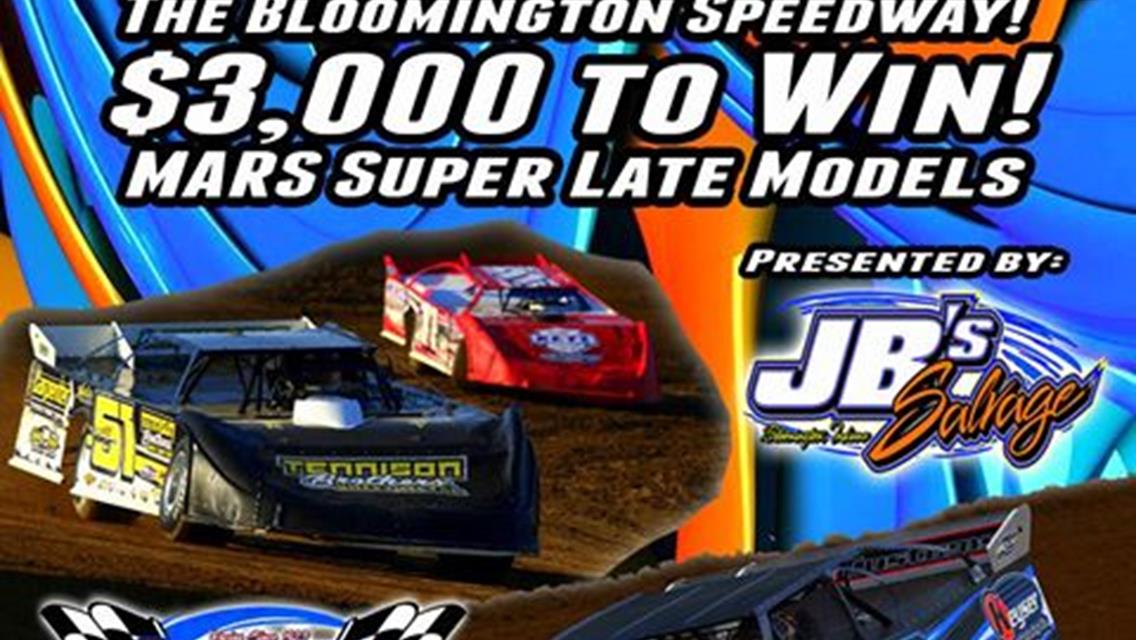 MARS Super Late Models Make Bloomington Speedway Debut for Hall of Fame Weekend Friday August 3