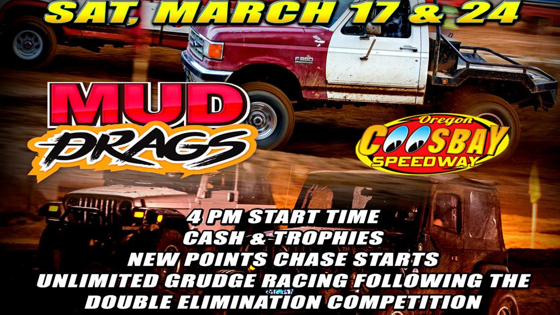 Mud Drags March 24th