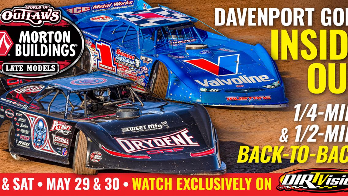 World of Outlaws Turning Late Models &#39;Inside Out&#39; May 29-30 at Davenport Speedway